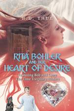 RITA BOHLER AND HER HEART OF DESIRE