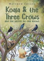 Koala and the Three Crows