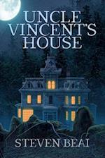 Uncle Vincent's House