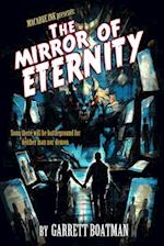 The Mirror of Eternity