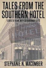 Tales From the Southern Hotel