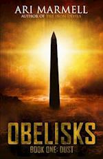 Obelisks, Book One: Dust 