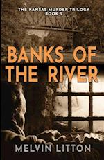 Banks of the River 