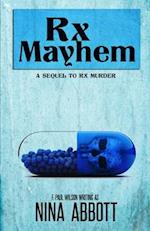 Rx Mayhem 