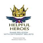 Helpful Heroes, Same Religion With Different Beliefs 