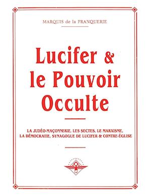 Lucifer et le pouvoir occulte