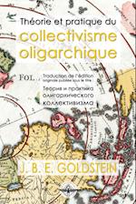 Théorie et pratique du collectivisme oligarchique