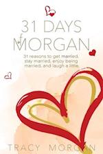 31 Days of Morgan 
