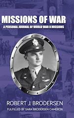 Missions of War: A Personal Journal of World War II Mission 