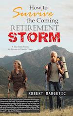 How to Survive the Coming Retirement Storm