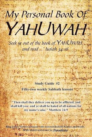 My Personal Book Of YAHUWAH