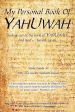 My Personal Book Of YAHUWAH