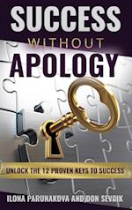 SUCCESS WITHOUT APOLOGY