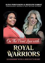 ON THE FRONT LINE WITH ROYAL WARRIORS