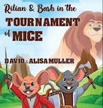Rilian & Bash in the Tournament of Mice 
