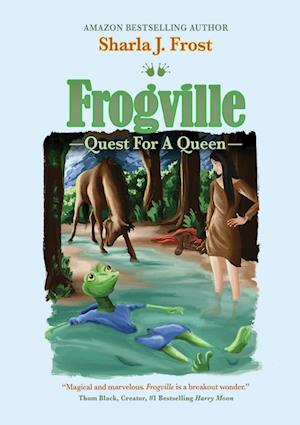 FROGVILLE : Quest for a Queen