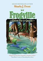 FROGVILLE : Quest for a Queen 