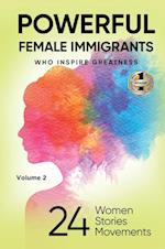 POWERFUL FEMALE IMMIGRANTS Volume 2