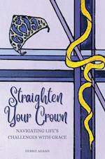 Straighten Your Crown