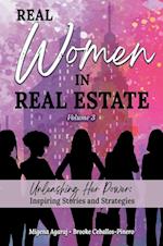 REAL WOMEN IN REAL ESTATE Volume 3