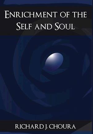 Enrichment of the Self and Soul