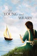 The Young and Weary 