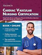 Cardiac Vascular Nursing Certification Study Guide