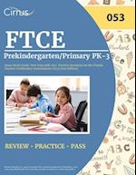 FTCE Prekindergarten/Primary PK-3 Exam Study Guide