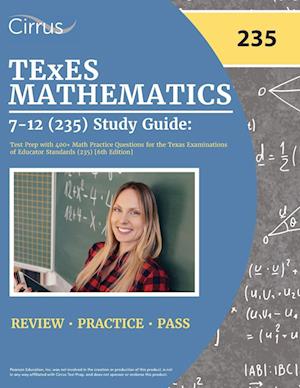 TExES Mathematics 7-12 (235) Study Guide