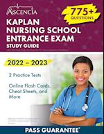 Kaplan Nursing School Entrance Exam 2022-2023 Study Guide: Test Prep with 775+ Practice Questions [3rd Edition] 