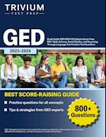 GED Study Guide 2023-2024 All Subjects Exam Prep