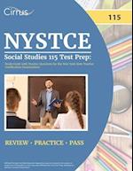 NYSTCE Social Studies 115 Test Prep: Study Guide with Practice Questions for the New York State Teacher Certification Examinations 