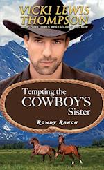 Tempting the Cowboy's Sister 