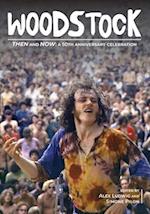 Woodstock Then and Now: A 50th Anniversary Celebration 