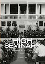 The High Seminary: Vol. 2: A History of Clemson University, 1964-2000 