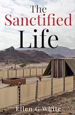 The Sanctified Life