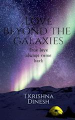 Love beyond the galaxies