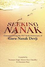 Seeking Nanak: Commemorating the 551st Birth Anniversary of Guru Nanak Devji 