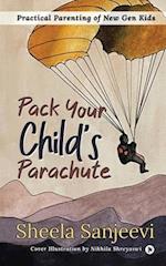 Pack your Child's Parachute 