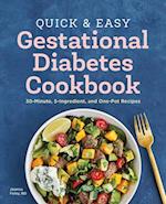 The Quick and Easy Gestational Diabetes Cookbook