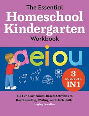 The Essential Homeschool Kindergarten Workbook