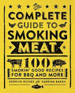 The Complete Guide to Smoking Meat