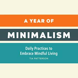 A Year of Minimalism