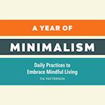 A Year of Minimalism