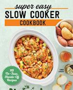 Super Easy Slow Cooker Cookbook