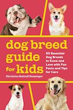 Dog Breed Guide for Kids