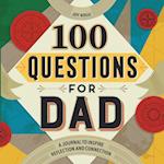 100 Questions for Dad