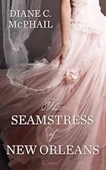 The Seamstress of New Orleans