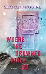 Where the Drowned Girls Go