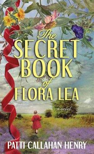 The Secret Book of Flora Lea